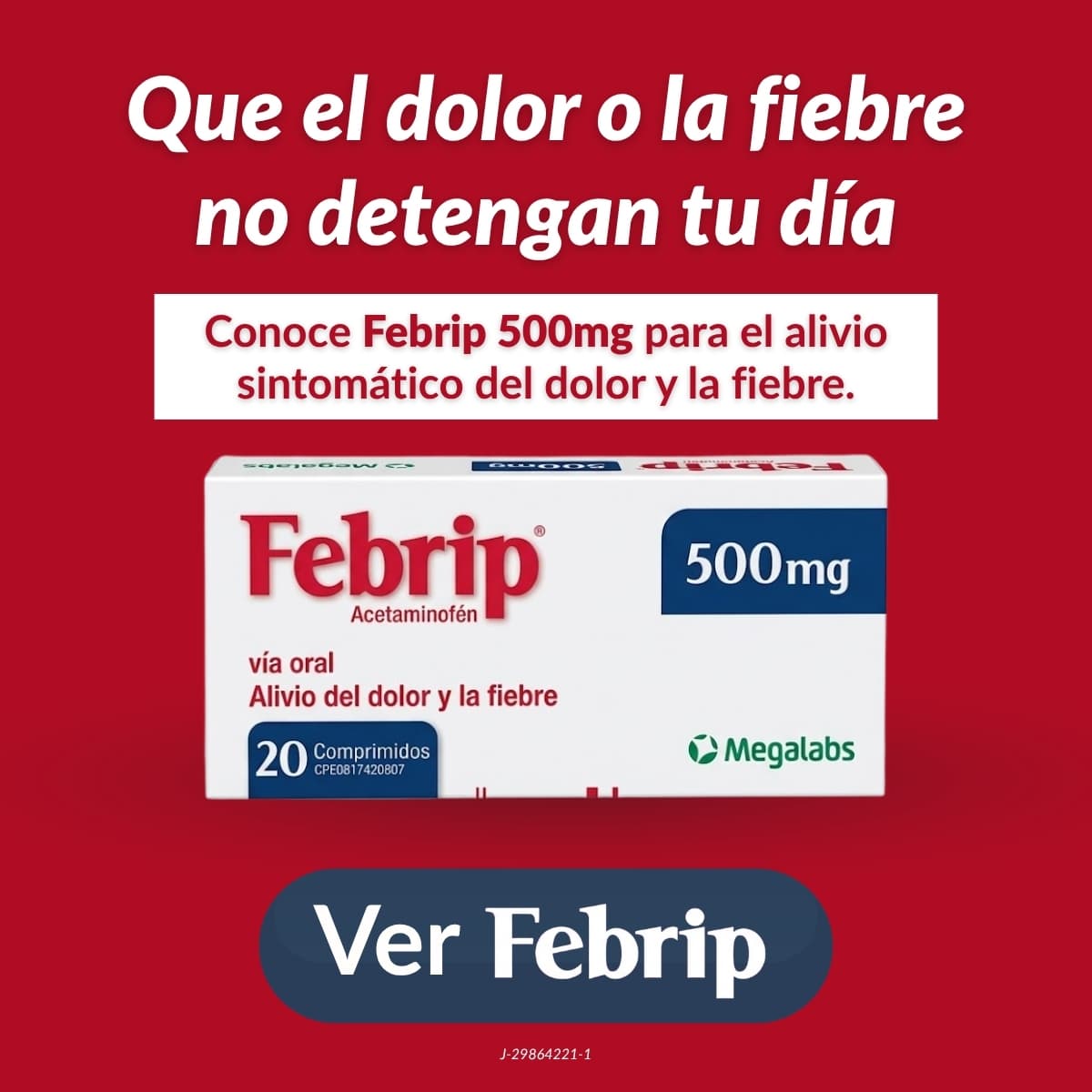 Que el dolor o la fiebre no detengan tu día
